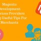 magento-development-services-providers-bring-useful-tips-for-merchants