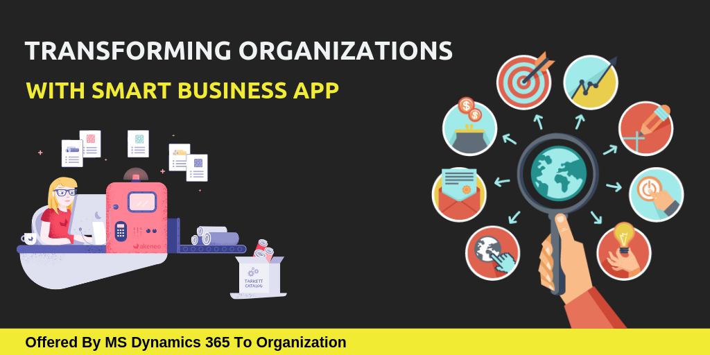 Microsoft Dynamics 365 Services Transforming Organizations Digitally With Smart Business Apps